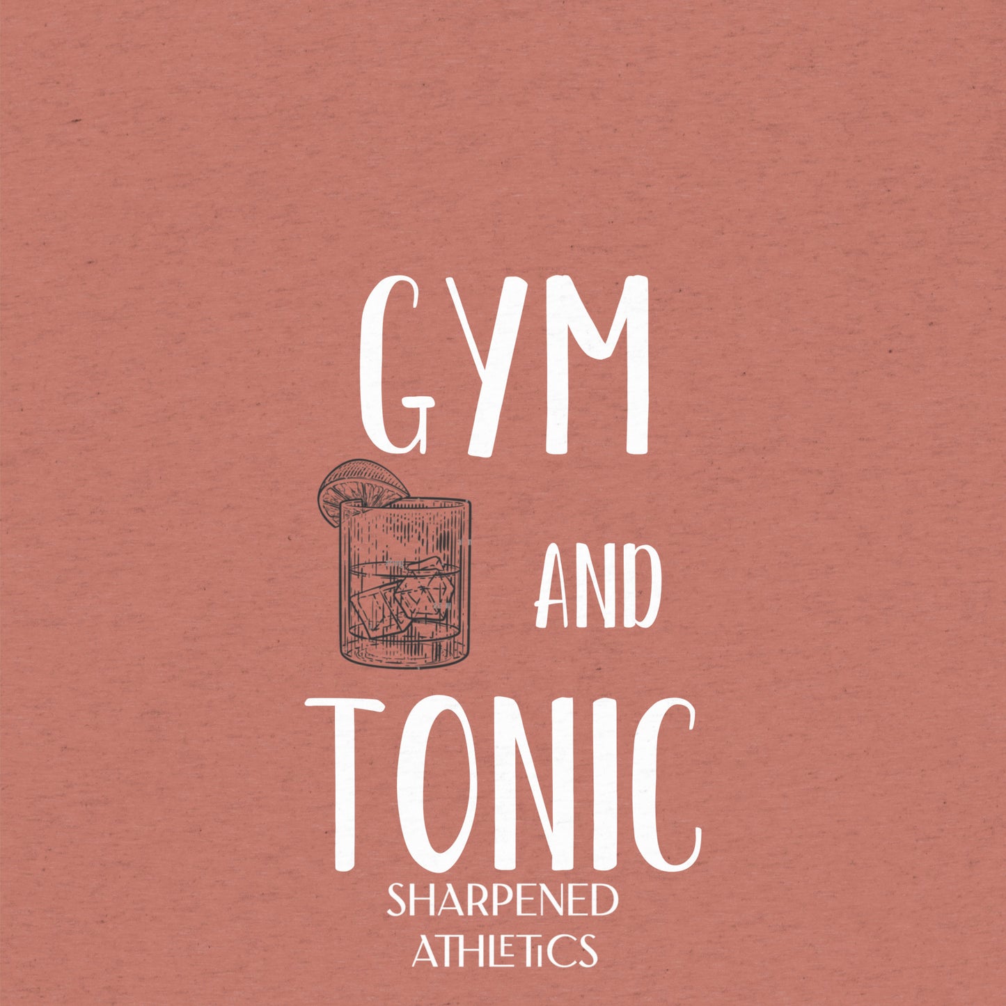 Gym and Tonic Tee