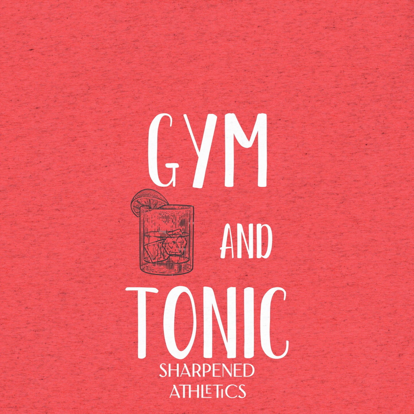 Gym and Tonic Tee